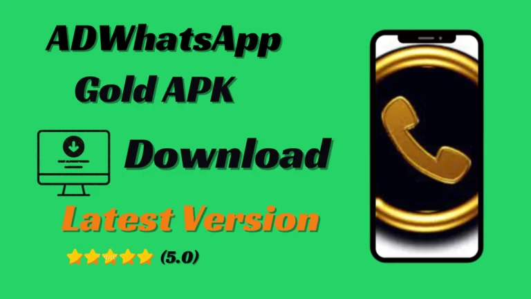 ADWhatsApp Gold APK Download (V32) Latest Version 2024