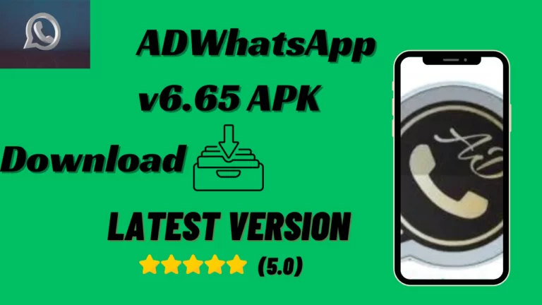 ADWhatsApp v6.65 APK Download for Android 2024