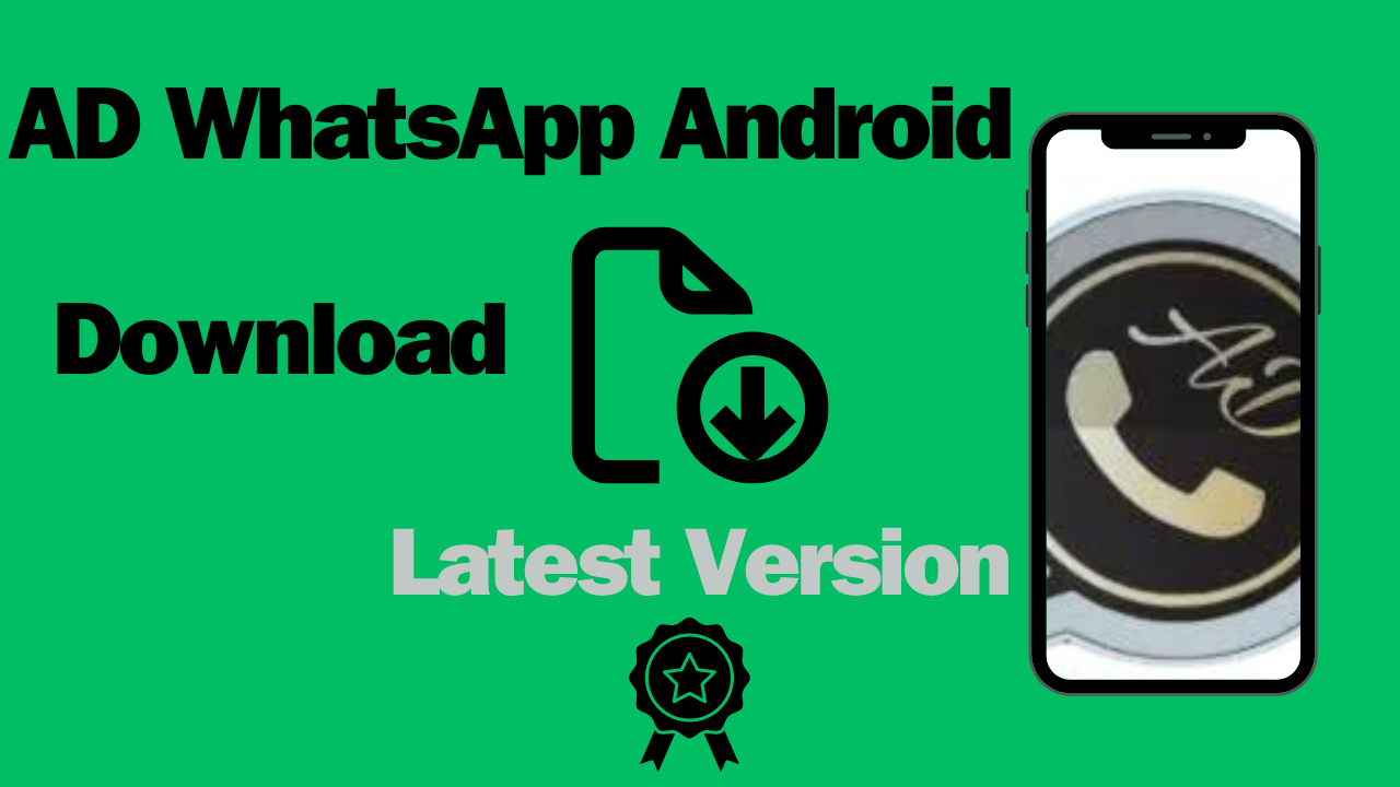 AD WhatsApp Android Latest Version